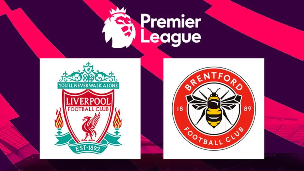 nhan-dinh-liverpool-vs-brentford