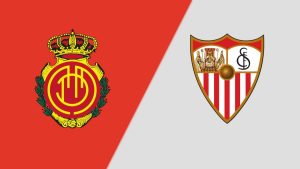 Nhận định Mallorca vs Sevilla