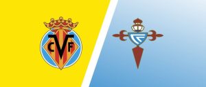 Nhận định Villarreal vs Celta Vigo (2)