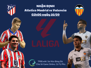 nhan-dinh-atletico-madrid-vs-valencia