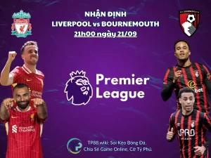 nhan-dinh-liverpool-vs-bournemouth