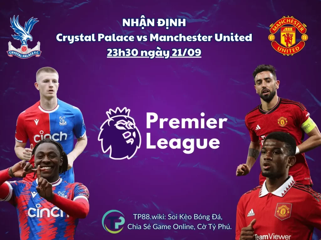 nhan-dinh-crystal-palace-vs-manchester-united