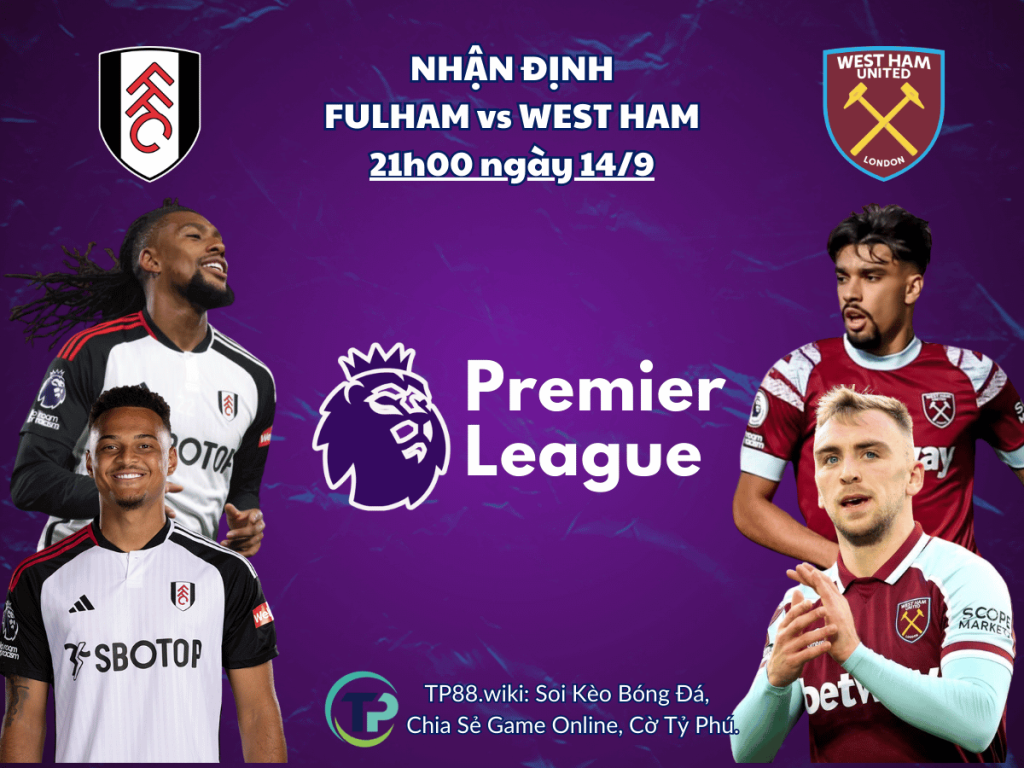 nhan-dinh-fulham-vs-west-ham