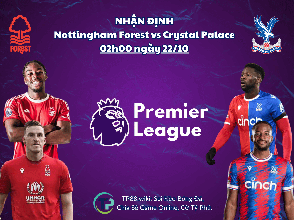 nhan-dinh-nottingham-forest-vs-crystal-palace