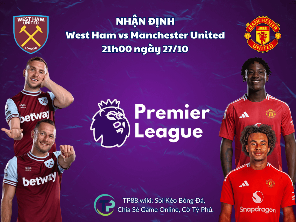 nhan-dinh-west-ham-vs-manchester-united