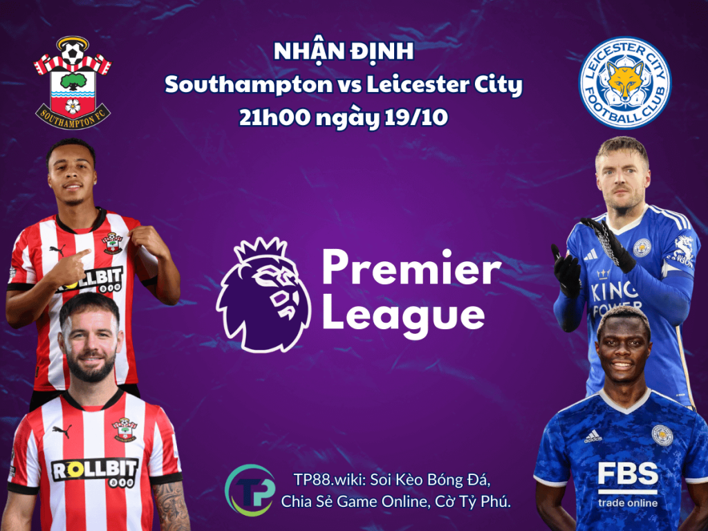 nhan-dinh-southampton-vs-leicester-city