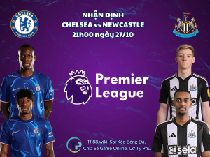 nhan-dinh-chelsea-vs-newcastle