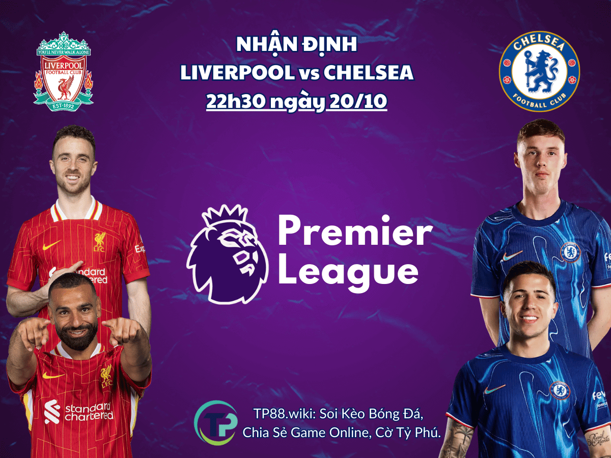 nhan-dinh-liverpool-vs-chelsea