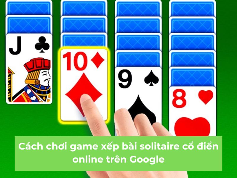 game-xep-bai-solitaire-co-dien-online